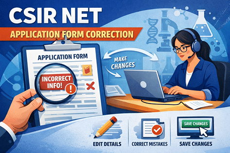 CSIR नेट एप्लीकेशन फॉर्म करेक्शन 2026 (CSIR NET Application Form ...