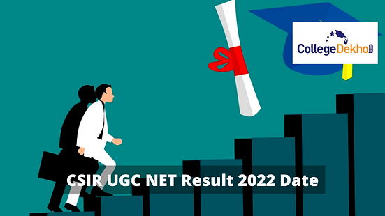 CSIR UGC NET Result 2022 Date