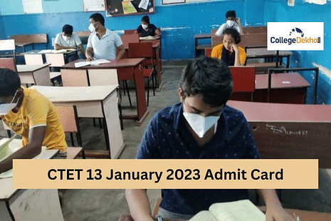 CTET 13 January 2023 Admit Card