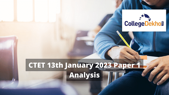 CTET 13th January 2023 Paper 1 Analysis