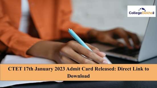 CTET 17th January 2023 Admit Card