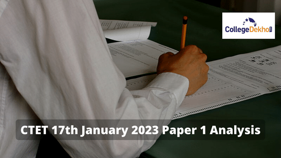 सीटेट 17 जनवरी 2023 पेपर 1 एनालिसिस