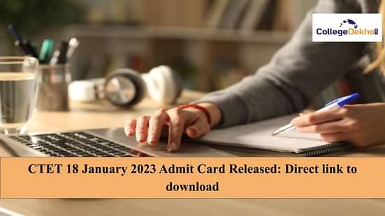 CTET 12 January 2023 Admit Card Released
