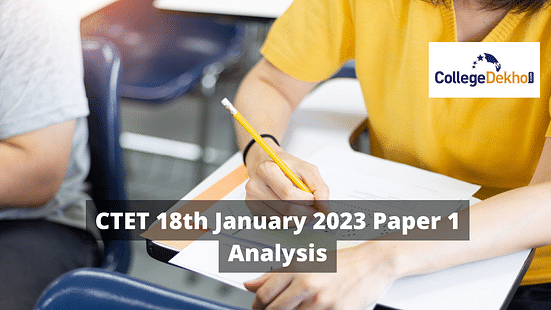 CTET 18th January 2023 Paper 1 Analysis