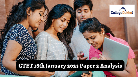 CTET 18th January 2023 Paper 2 Analysis