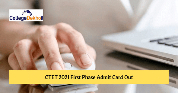 CTET 2021 First Phase Admit Card for December 16 to 31 Shifts Released