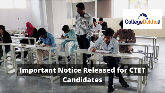 CTET 2022: Important Notice Released for CTET Candidates