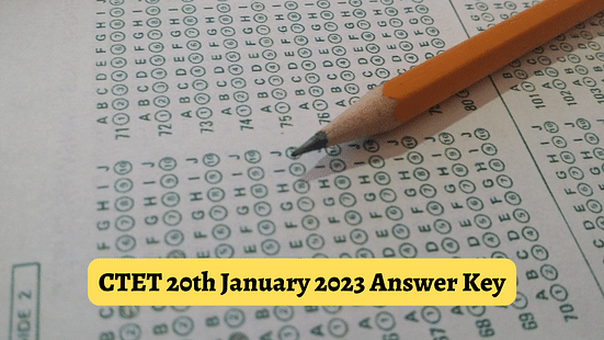 CTET 20th January 2023 Answer Key