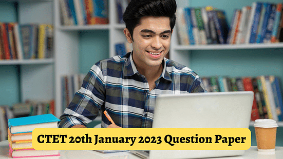 CTET 20th January 2023 Question Paper