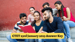 CTET 23rd January 2023 Answer Key