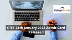 CTET 24th January 2023 Admit Card