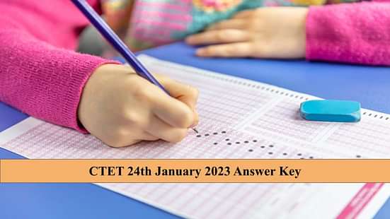 CTET 24th January 2023 Answer Key
