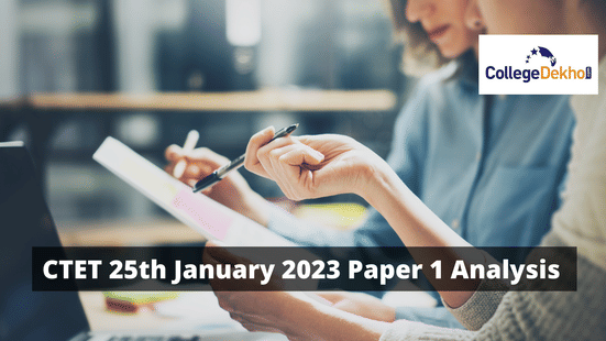 CTET 25th January 2023 Paper 1 Analysis