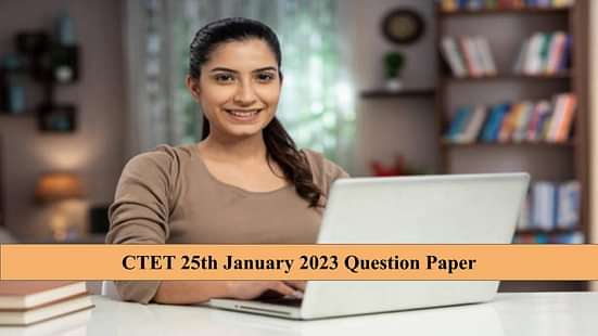 CTET 25th January 2023 Question Paper