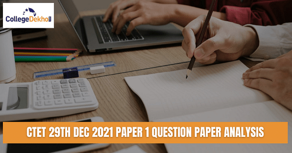 CTET 2021 Paper 1 Analysis