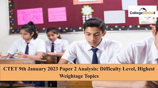 CTET 9th January 2023 Paper 2 Analysis