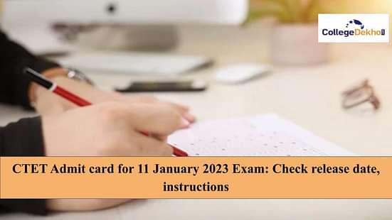 CTET Admit card for 11 January 2023 Exam