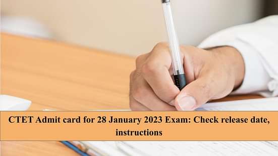 CTET Admit card for 28 January 2023 Exam