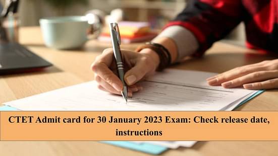 CTET Admit card for 30 January 2023 Exam