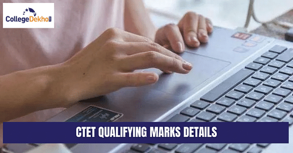 CTET qualifying marks 2021