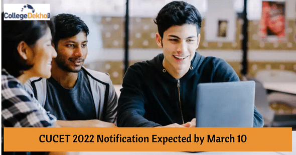 CUCET 2022 Notification Expected by March 10