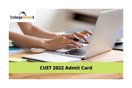 CUET 2022 Admit Card