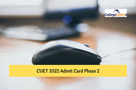 CUET 2022 Admit Card Phase 2 Link Disabled by NTA
