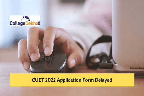 cuet-2022-application-form-delayed-till-april-6-exam-in-july