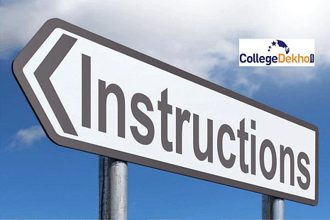 CUET 2022 Registration: Instructions to Follow while Filling Application Form