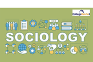 CUET 2024 Sociology Syllabus (Released): Check Topics, Pattern, Download PDF