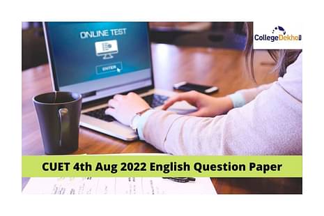 CUET 4th Aug 2022 English Question Paper