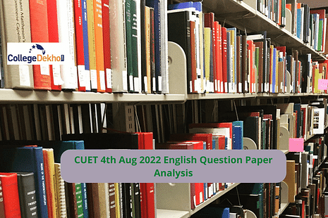 CUET 4th Aug 2022 English Question Paper Analysis