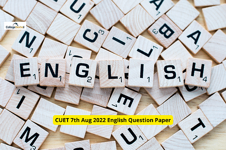 CUET 7th Aug 2022 English Question Paper: Download Memory-Based Questions