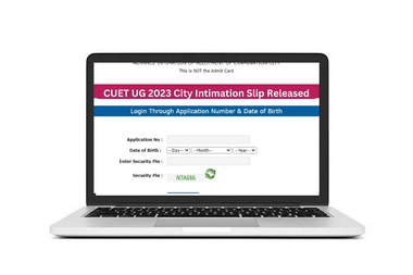 CUET Advance City Intimation Slip 2023 Live