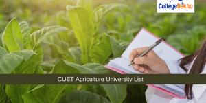 CUET Agriculture University List 2024