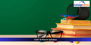 CUET B Pharm Syllabus