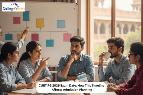CUET PG 2026 Exam Date: How This Timeline Affects Admission Planning ...