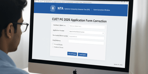 CUET PG 2026 Form Correction Ends on January 30: Last chance to edit application form