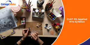 CUET PG 2026 Applied Arts Syllabus: Check Topics, Pattern, Download PDF