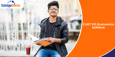 CUET PG Economics Syllabus 2026 (Released): Check Topics, Pattern, Download PDF