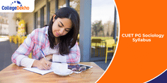 CUET PG 2026 Sociology Syllabus (Released): Check Topics, Pattern, Download PDF