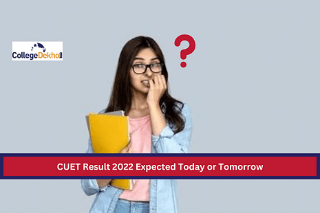 CUET Result 2022 Expected Today or Tomorrow: Here's what we know so far
