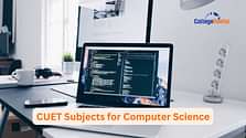 List of CUET 2025 Subjects for BSc Computer Science: Discover Unit-wise Topics, Patterns, and Study Plans