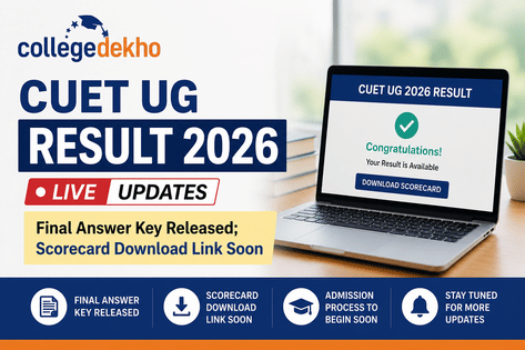 CUET UG Result Link 2026 (OUT) LIVE Updates: Toppers List; Final Answer ...