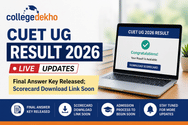 CUET UG Result Link 2026 (OUT) LIVE Updates: Toppers List; Final Answer Key Link