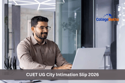 CUET UG City Intimation Slip 2026: Download Link, City Allotted, Dates