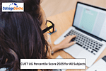CUET UG Percentile Score 2025 for All Subjects