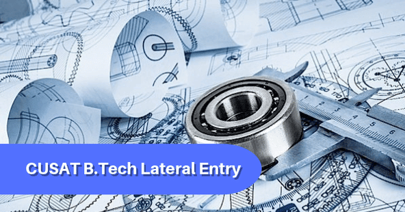 CUSAT B.Tech Lateral Entry Admission 2019