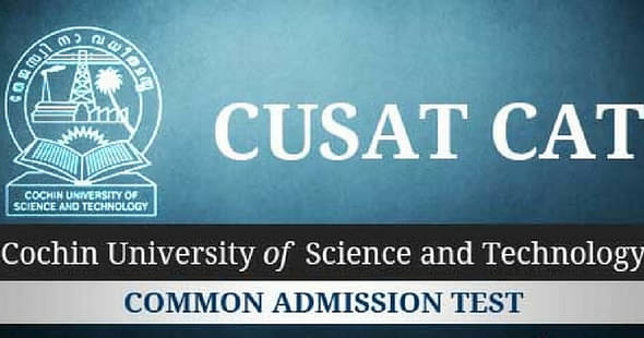 CUSAT CAT 2017 Registrations to Begin from February 8