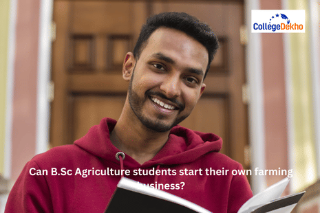 Can B.Sc Agriculture students start their own farming business